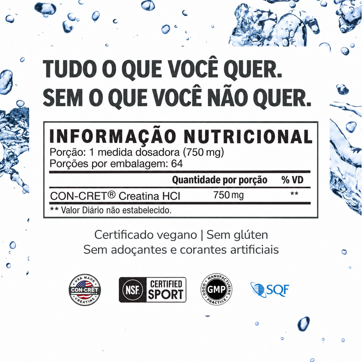 Tabela nutricional da CON-CRET Creatina HCl em pó: 750 mg por porção, 64 porções por embalagem e selos de qualidade, sobre fundo com água.