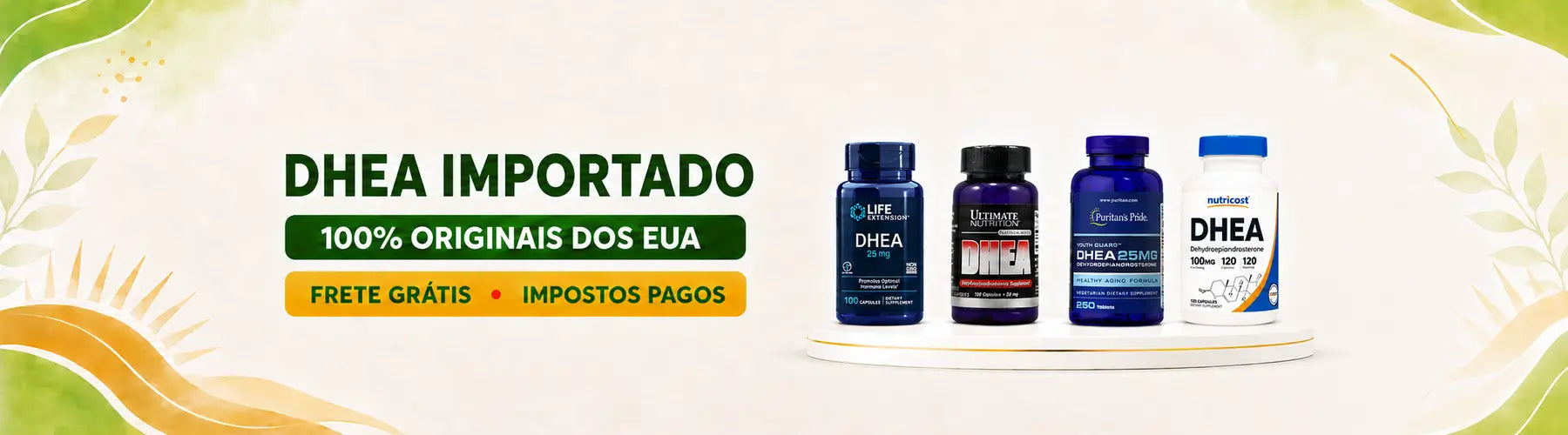 Banner da coleção DHEA Importado da Nutrivita com quatro frascos de suplementos originais dos EUA, Life extension, Ultimate Nutrition, Puritans Pride e Nutricost.
