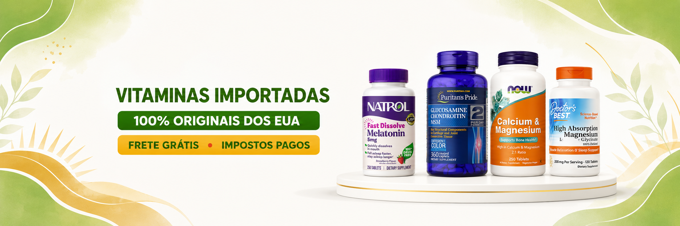 Banner da coleção Vitaminas Importadas da Nutrivita com casal e suplementos americanos Natrol, NOW Foods, Doctor’s Best e Puritan’s Pride.