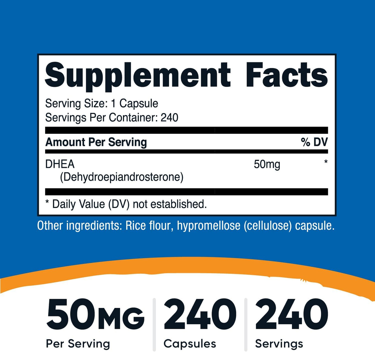 Informação nutricional do Nutricost DHEA: 50 mg por cápsula e 240 porções
